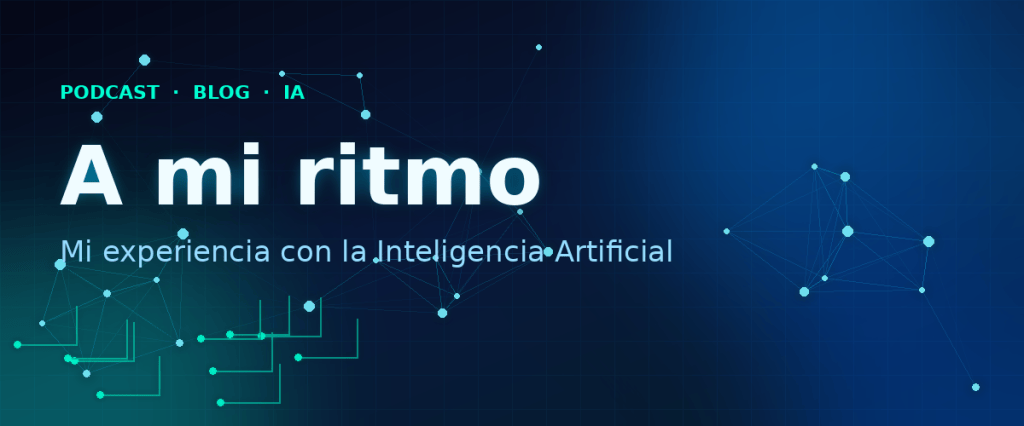 Cabecera del blog A mi ritmo, fondo azul oscuro tecnologico con red neuronal de inteligencia artificial